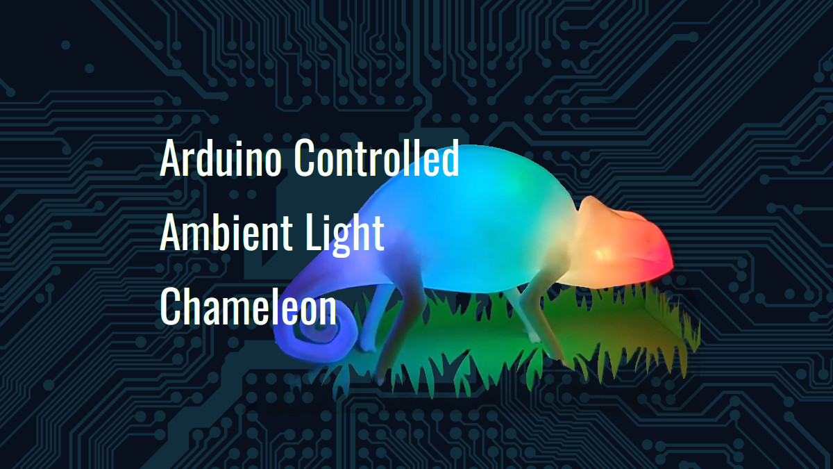Arduino Controlled Ambient Light Chameleon | Blathering