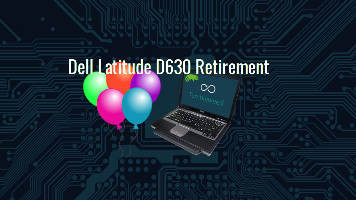 Dell Latitude D630 Retirement