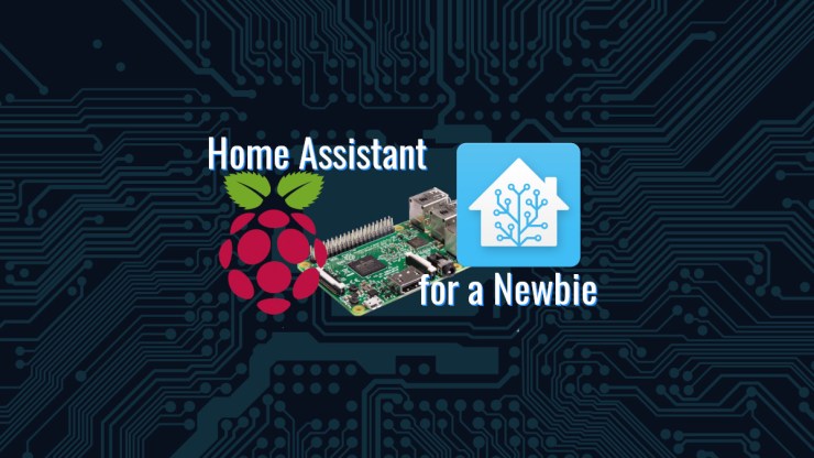 Home Assistant for a Newbie Title