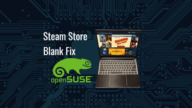 Steam Store Blank Fix on openSUSE
